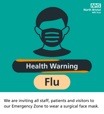 A drawing of a person wearing a mask above the text "Health Warning: Flu. We are inviting all staff, patients and visitors to our Emergency Zone to wear a surgical face mask"